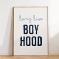 Long Live Boyhood Print, Neutral Boys Bedroom Wall Art